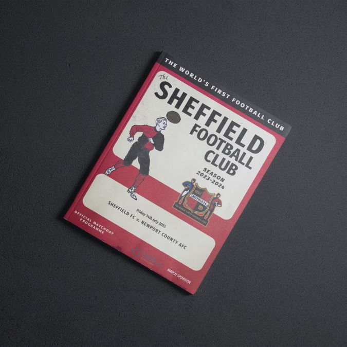 Sheffield FC vs Newport County AFC Pre-Season Matchday Programme 14.07.2023
